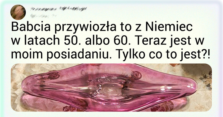22 stare przedmioty, które przez lata nie straciły swojego uroku