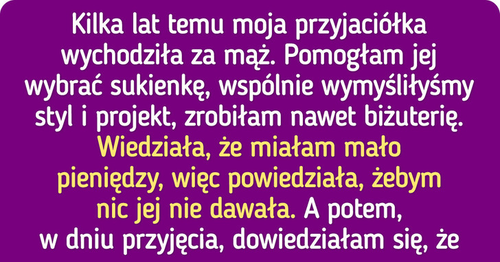19 przykładów na to, iż choćby najbliżsi przyjaciele mogą nas zawieść