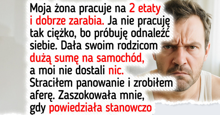 Żona zarabia krocie, ale nie chce pomóc ani trochę moim rodzicom
