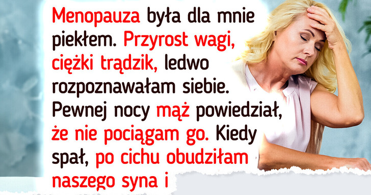 Mój mąż chce rozwodu z powodu menopauzy, więc zaplanowałam zemstę