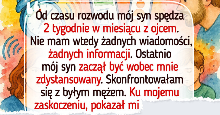 Były chciał mnie wymazać z życia dziecka — nie pozwoliłam na to