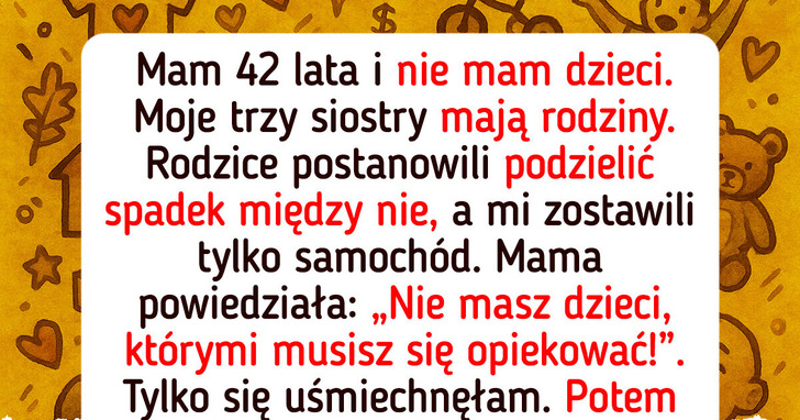 Nie posiadam dzieci, ale to nie powód, by odbierać mi spadek