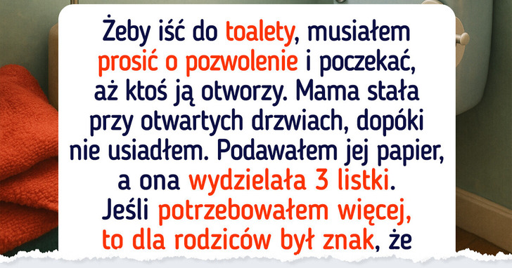 18 zbyt surowych zasad, które rodzice wymuszali na dzieciach