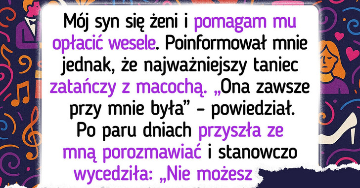 Nie zamierzam płacić za ślub mojego syna, skoro wybrał taniec z macochą