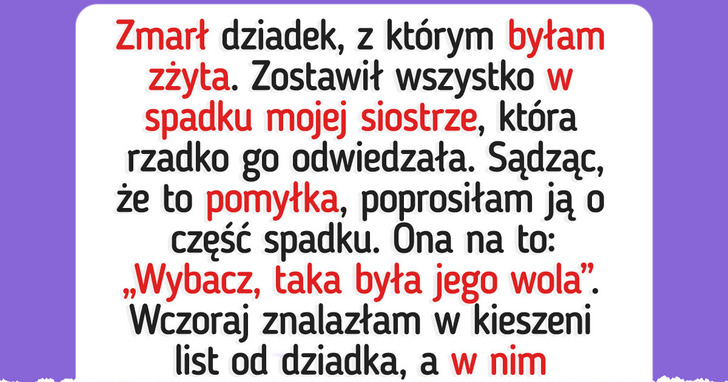 Siostra nie chciała podzielić się spadkiem, ale los spłatał jej figla