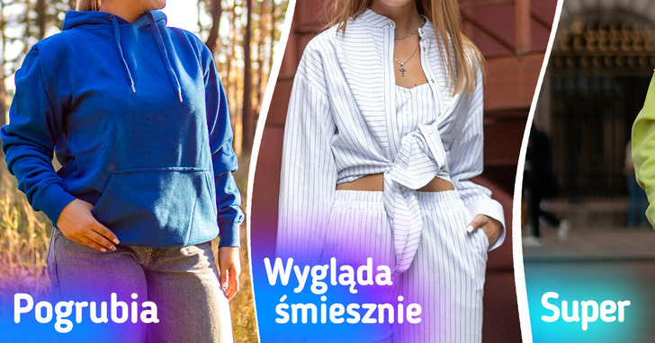 10 popularnych elementów garderoby, które zniekształcają proporcje figury
