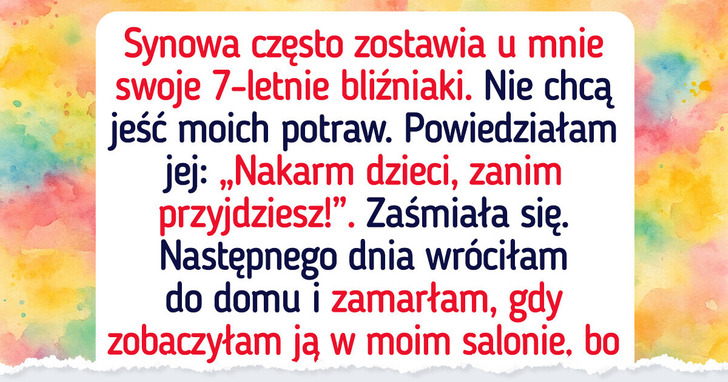 Odmówiłam darmowego karmienia dzieci synowej — zjadają moje oszczędności emerytalne