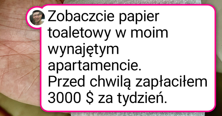 24 osoby, które wynajęły mieszkanie z niemiłą niespodzianką