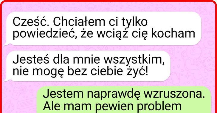 15 wiadomości tekstowych z takim zwrotem akcji w finale, iż podniesiesz brwi ze zdziwienia
