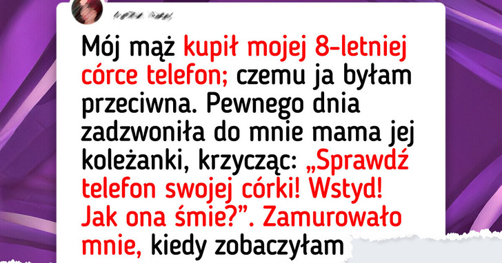 Telefon 8-latki ujawnił prawdę, której mój mąż nie chciał usłyszeć