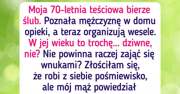Moja 70-letnia teściowa wzięła ślub w domu opieki — odkryłam szokujący powód