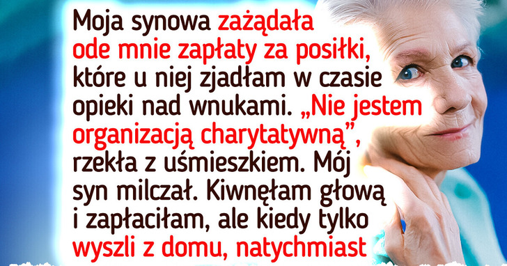 Nie będę płacić za to, co zjem w czasie opieki nad własnymi wnukami