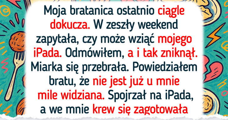 Wyrzuciłem bratanicę z mojego domu — teraz wszyscy uważają mnie za tego złego