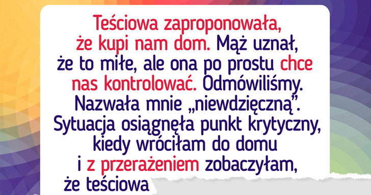 Teściowa stała się trzecią osobą w naszym małżeństwie, a mój mąż nic z tym nie robi