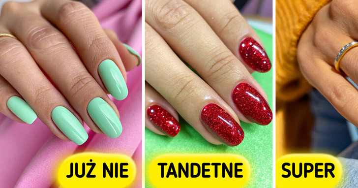 13 popularnych stylizacji paznokci, które nie są już modne