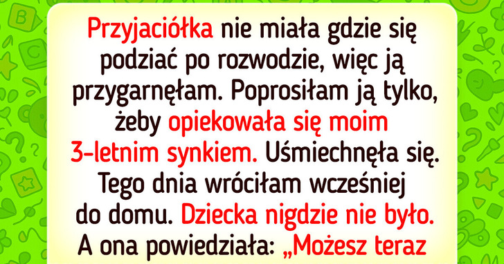 Przyjęłam moją najlepszą przyjaciółkę pod swój dach, a ona zniszczyła moją rodzinę