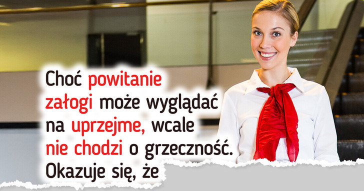 Nie tylko grzeczność — prawdziwy powód, dla którego stewardessy witają cię na pokładzie