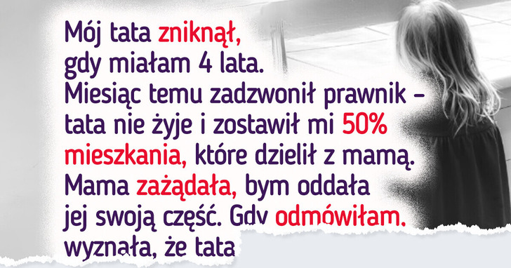 Zachowałam spadek dla siebie. Mama ujawniła prawdę, której nie byłam gotowa usłyszeć