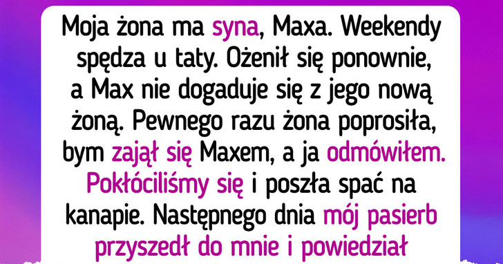 Nie będę poświęcał własnego szczęścia, by zająć się pasierbem