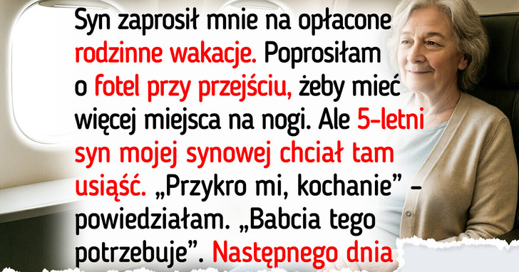 Nie oddałam fotela w samolocie rozpieszczonemu dziecku synowej