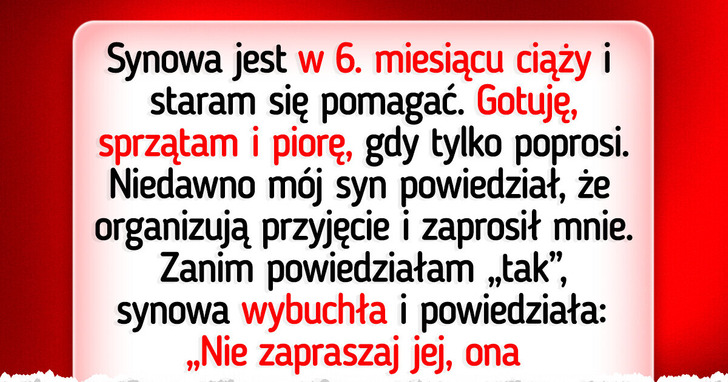 Nie będę traktowała synowej jak księżniczki tylko dlatego, iż jest w ciąży